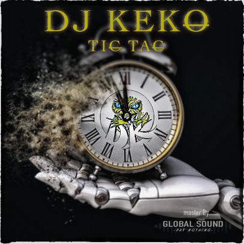 Dj Keko - Tic Tac - (Master GlobalSound)