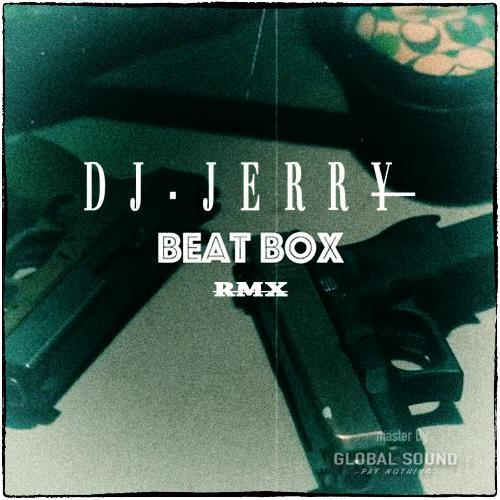 Dj Jerry - BeatBox Rmx