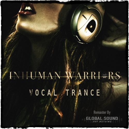 Inhuman Warriors - You Still Have A Piece Of Me Trance Version - (Re-Master GlobalSound)