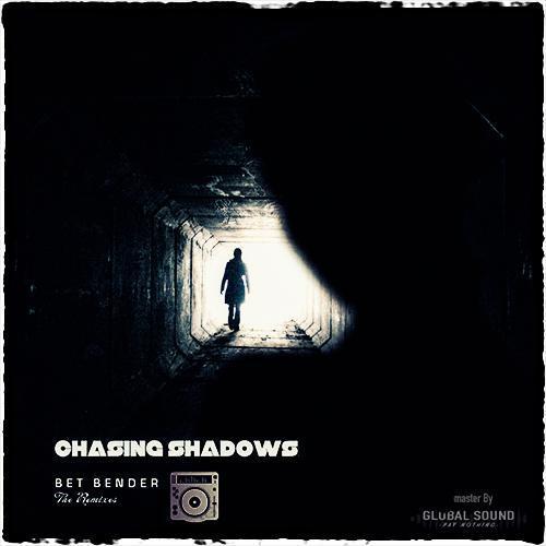 Chasing Shadows: The Remixes